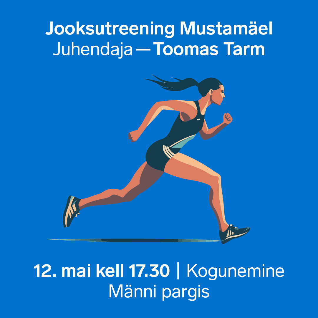 Jooksutreening Männi pargis | 12.05 | kell 17:30