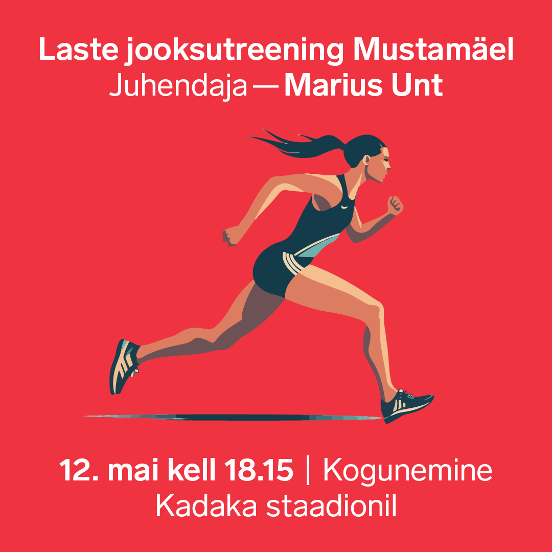 Laste jooksutreening Mustamäel | 12.05 | kell 18.15