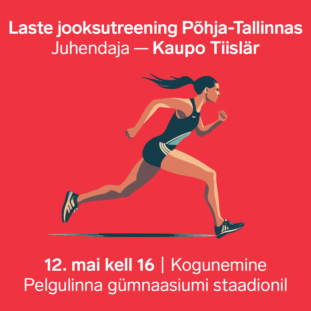 Laste jooksutreening Põhja-Tallinnas | 12.05 | kell 16